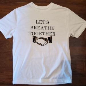 Let’s Breathe Together T-shirt – White